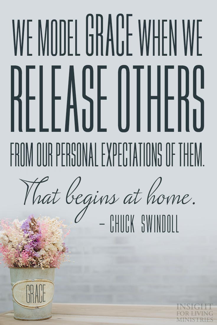 We model grace when we release others from our personal expectations of them.