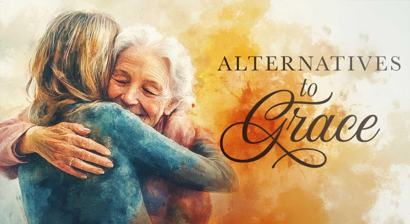 Alternatives to Grace