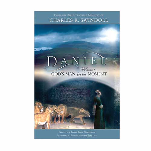 Daniel, Volume 1: God's Man for the Moment Bible Companion
