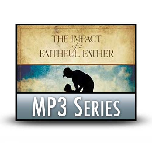 The Impact of a Faithful Father