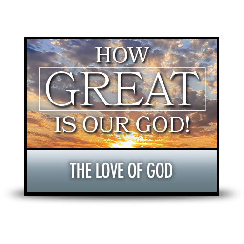 The Love of God