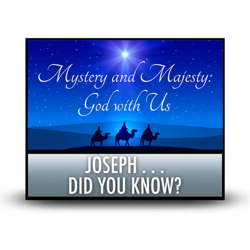 Joseph . . . Did You Know?