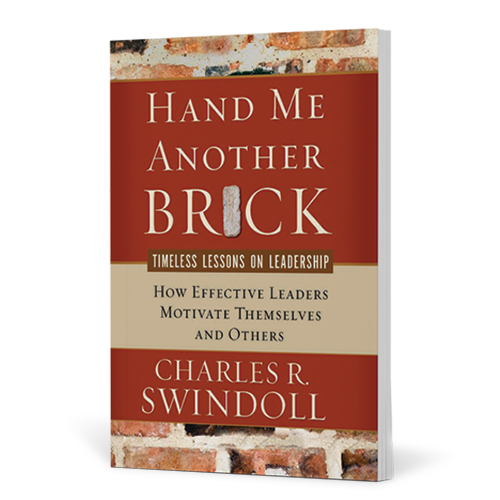Hand Me Another Brick: Timeless Lessons on Leadership -<em>by Charles R. Swindoll</em>