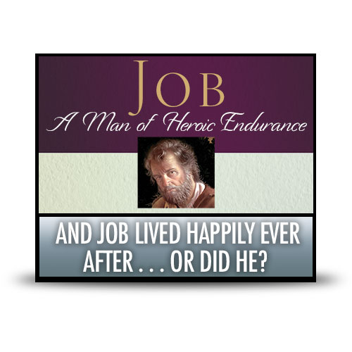 And Job Lived Happily Ever After . . . Or Did He?