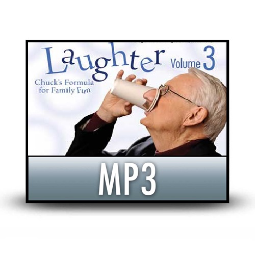 Laughter, Volume 3: Chuck's Formula for Family Fun