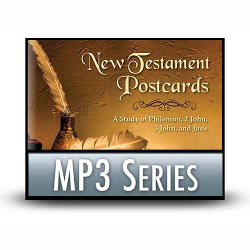 New Testament Postcards: A Study of Philemon, 2 John, 3 John, and Jude