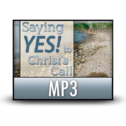 Saying Yes! To Christ’s Call