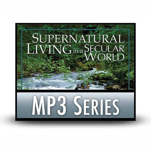 Supernatural Living in a Secular World