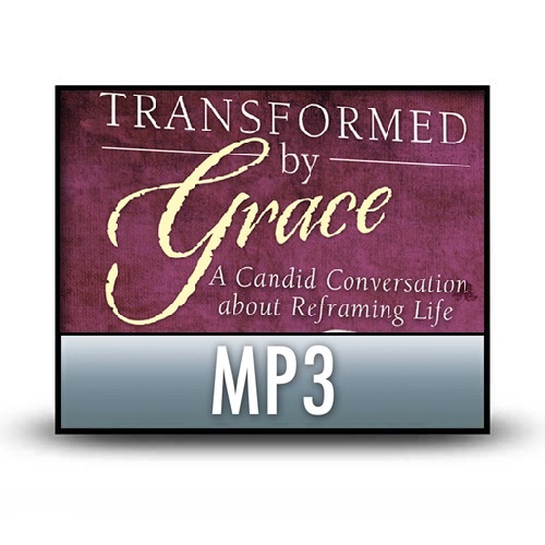 Transformed by Grace: A Candid Conversation about Reframing Life