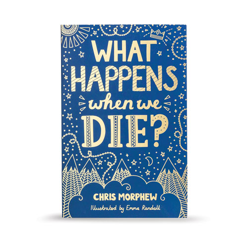 What Happens When We Die?