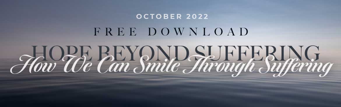 Free Download of the Month: Hope Beyond Suffering