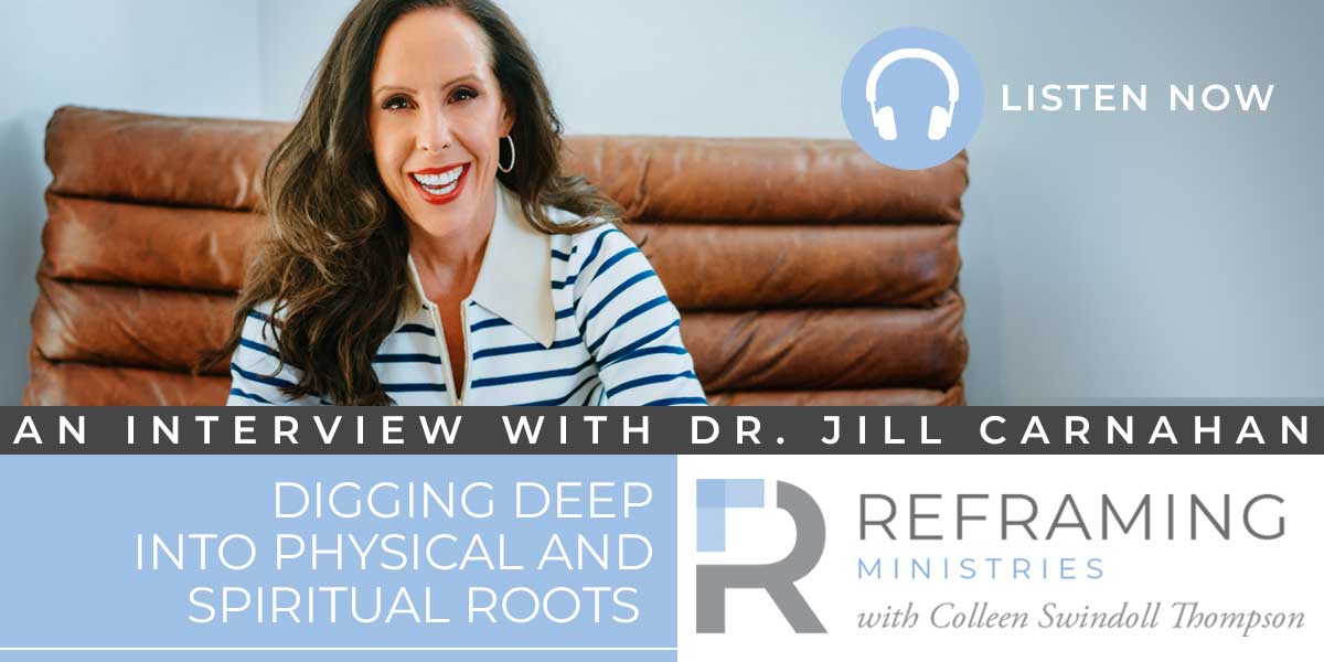 An interview with Dr. Jill Carnahan