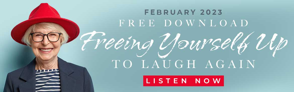 Free Download of the Month: Freeing Yourself Up to Laugh Again