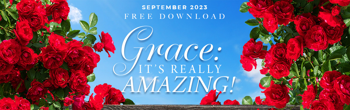 Free Download of the Month: Grace: It's Really Amazing